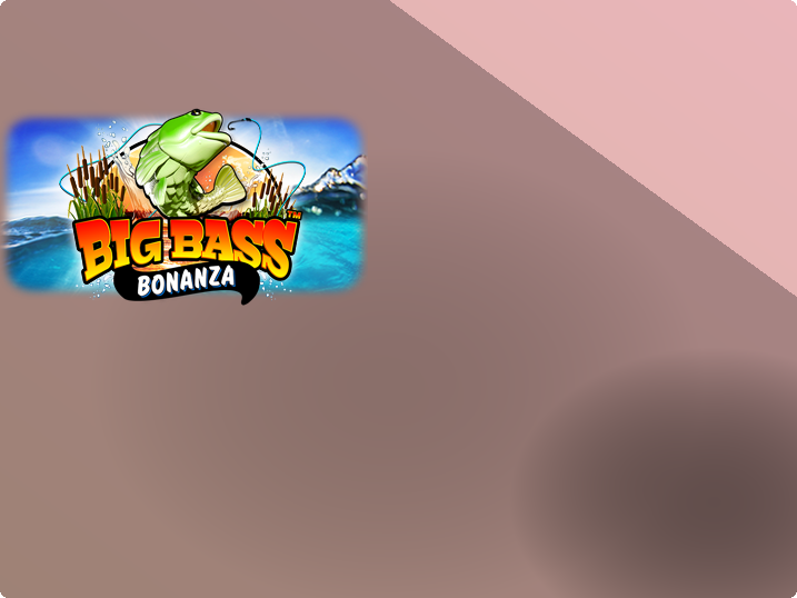 Big Bass Bonanza